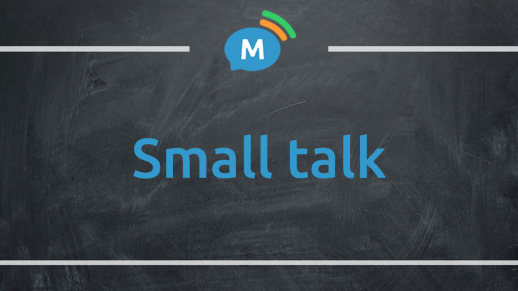 Искусство Small talk. Как завязать беседу на английском